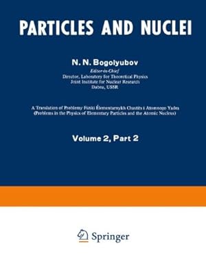 Seller image for Particles and Nuclei: Volume 2, Part 2 by Bogolyubov, N. N., Baldin, A. M., Hieu, Nguyen Van, Solov'ev, V. G. [Paperback ] for sale by booksXpress