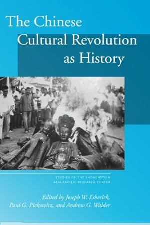 Immagine del venditore per The Chinese Cultural Revolution as History (Studies of the Walter H. Shorenstein Asia-Pacific Research Center) [Paperback ] venduto da booksXpress