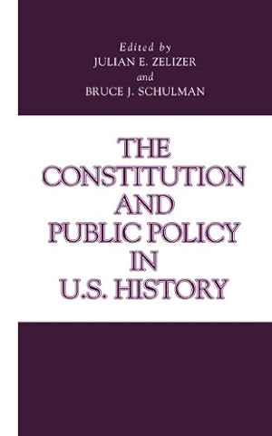 Image du vendeur pour The Constitution and Public Policy in U.S. History (Issues in Policy History) [Paperback ] mis en vente par booksXpress