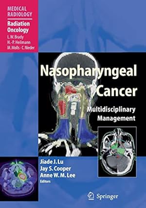 Image du vendeur pour Nasopharyngeal Cancer: Multidisciplinary Management (Medical Radiology) [Hardcover ] mis en vente par booksXpress