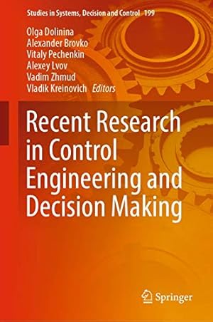 Imagen del vendedor de Recent Research in Control Engineering and Decision Making (Studies in Systems, Decision and Control) [Hardcover ] a la venta por booksXpress