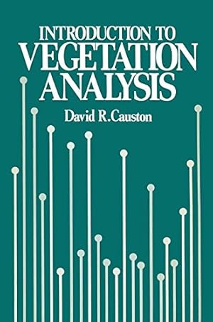 Seller image for An Introduction to Vegetation Analysis: Principles, practice and interpretation by Causton, David R. [Paperback ] for sale by booksXpress