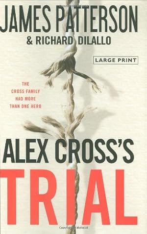 Seller image for Alex Cross's TRIAL (Alex Cross Novels) by Patterson, James, DiLallo, Richard [Hardcover ] for sale by booksXpress