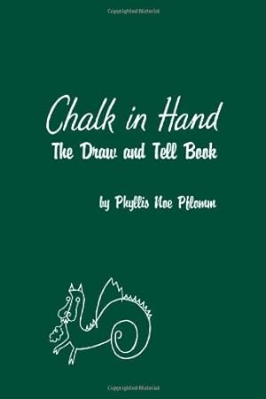 Seller image for Chalk in Hand by Pflomm, Phyllis Noe [Paperback ] for sale by booksXpress