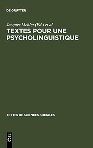 Image du vendeur pour Textes pour une psycholinguistique (Textes de Sciences Sociales; 10) (French Edition) [Hardcover ] mis en vente par booksXpress