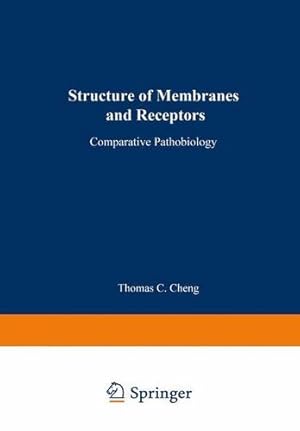 Immagine del venditore per Structure of Membranes and Receptors (Comparative Pathobiology) by Cheng, Thomas C. [Paperback ] venduto da booksXpress