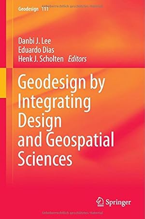 Seller image for Geodesign by Integrating Design and Geospatial Sciences (GeoJournal Library) [Hardcover ] for sale by booksXpress