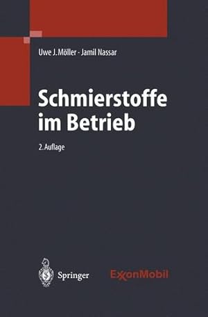 Bild des Verkufers fr Schmierstoffe im Betrieb (German Edition) by Nassar, Jamil, Möller, Uwe J. [Paperback ] zum Verkauf von booksXpress