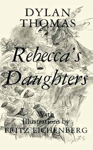 Seller image for Rebecca's Daughters by Thomas, Dylan [Paperback ] for sale by booksXpress