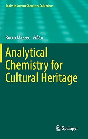 Seller image for Analytical Chemistry for Cultural Heritage (Topics in Current Chemistry Collections) [Hardcover ] for sale by booksXpress