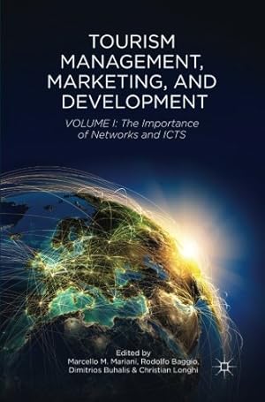 Seller image for Tourism Management, Marketing, and Development: Volume I: The Importance of Networks and ICTs [Paperback ] for sale by booksXpress