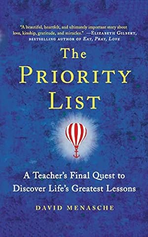 Seller image for The Priority List: A Teacher's Final Quest to Discover Life's Greatest Lessons [Soft Cover ] for sale by booksXpress