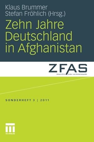 Seller image for Zehn Jahre Deutschland in Afghanistan (Zeitschrift für Au en- und Sicherheitspolitik Sonderhefte) (German Edition) [Paperback ] for sale by booksXpress
