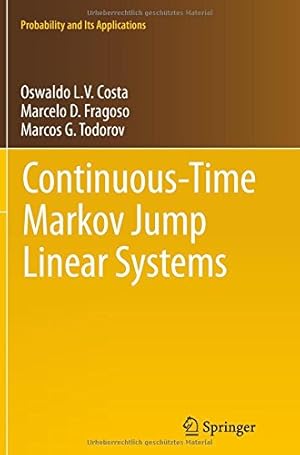 Immagine del venditore per Continuous-Time Markov Jump Linear Systems (Probability and Its Applications) by Costa, Oswaldo Luiz do Valle Luiz do Valle [Paperback ] venduto da booksXpress