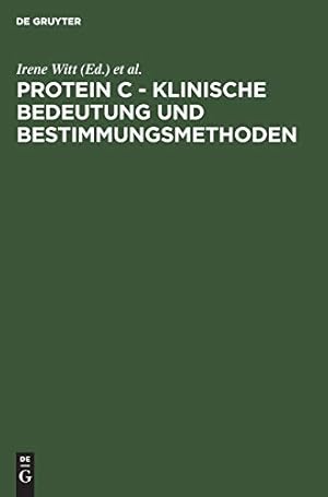 Imagen del vendedor de Protein C - Klinische Bedeutung und Bestimmungsmethoden (German Edition) [Hardcover ] a la venta por booksXpress