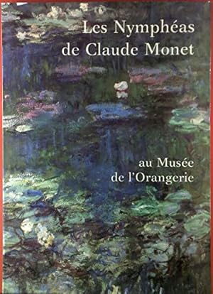 Image du vendeur pour Les Nymphas De Claude Monet Au Muse De l'Orangerie mis en vente par Libro Co. Italia Srl