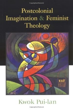 Seller image for Postcolonial Imagination and Feminist Theology by Kwok Pui-lan [Paperback ] for sale by booksXpress