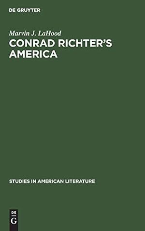 Imagen del vendedor de Conrad Richter's America (Studies in American Literature) [Hardcover ] a la venta por booksXpress