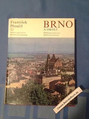 Seller image for Brno a Okoli. Brnn und Umgebung. Brno and its Environs. Brno et ses environs. for sale by Antiquariat BehnkeBuch