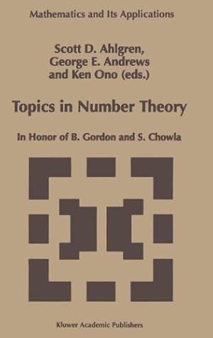 Imagen del vendedor de Topics in Number Theory: In Honor of B. Gordon and S. Chowla (Mathematics and Its Applications) [Hardcover ] a la venta por booksXpress