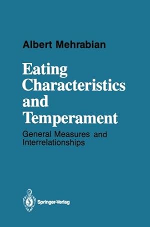 Seller image for Eating Characteristics and Temperament: General Measures and Interrelationships by Mehrabian, Albert [Paperback ] for sale by booksXpress