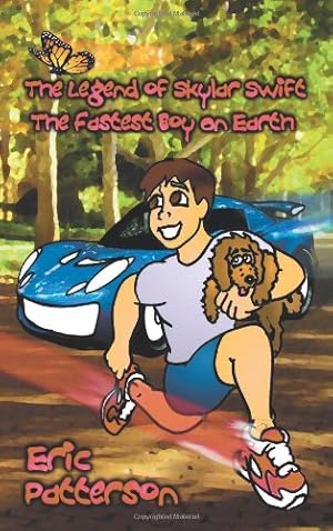 Seller image for The Legend of Skylar Swift, the Fastest Boy on Earth [Soft Cover ] for sale by booksXpress