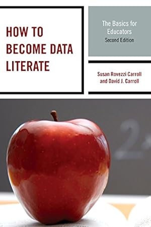 Immagine del venditore per How to Become Data Literate: The Basics for Educators [Hardcover ] venduto da booksXpress
