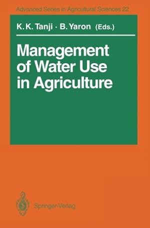 Immagine del venditore per Management of Water Use in Agriculture (Advanced Series in Agricultural Sciences) [Paperback ] venduto da booksXpress