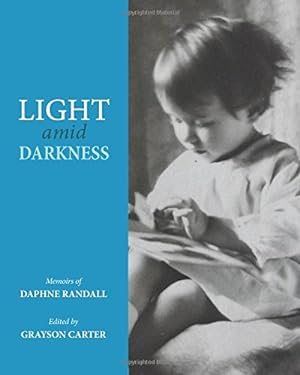 Seller image for Light amid Darkness: Memoirs of Daphne Randall [Soft Cover ] for sale by booksXpress