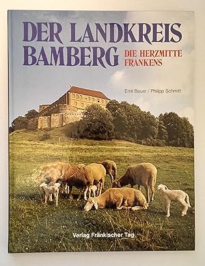 Der Landkreis Bamberg. Die Herzmitte Frankens.