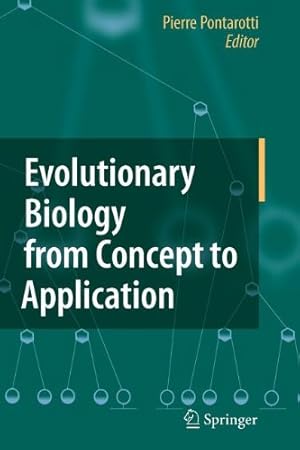 Image du vendeur pour Evolutionary Biology from Concept to Application [Paperback ] mis en vente par booksXpress