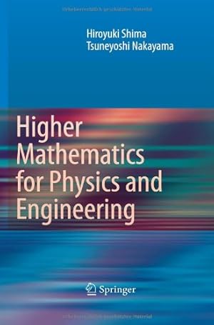 Bild des Verkufers fr Higher Mathematics for Physics and Engineering by Shima, Hiroyuki, Nakayama, Tsuneyoshi [Hardcover ] zum Verkauf von booksXpress