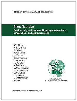 Imagen del vendedor de Plant Nutrition: Food security and sustainability of agro-ecosystems through basic and applied research (Developments in Plant and Soil Sciences) [Paperback ] a la venta por booksXpress