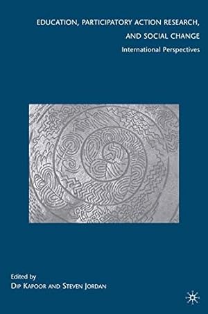 Seller image for Education, Participatory Action Research, and Social Change: International Perspectives [Paperback ] for sale by booksXpress