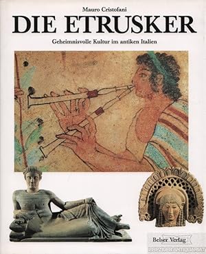 Seller image for Die Etrusker Geheimnisvolle Kultur im antiken Italien for sale by Leipziger Antiquariat