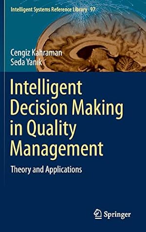 Imagen del vendedor de Intelligent Decision Making in Quality Management: Theory and Applications (Intelligent Systems Reference Library) [Hardcover ] a la venta por booksXpress