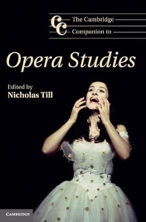 Bild des Verkufers fr The Cambridge Companion to Opera Studies (Cambridge Companions to Music) [Hardcover ] zum Verkauf von booksXpress