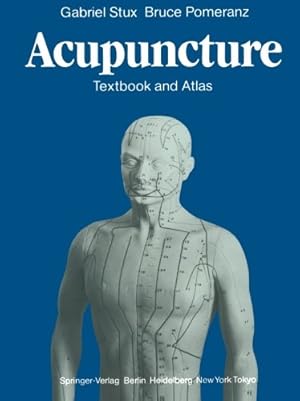 Seller image for Acupuncture: Textbook and Atlas by Stux, Gabriel, Pomeranz, Bruce [Paperback ] for sale by booksXpress