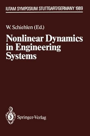 Seller image for Nonlinear Dynamics in Engineering Systems: IUTAM Symposium, Stuttgart, Germany, August 2125, 1989 (IUTAM Symposia) [Paperback ] for sale by booksXpress
