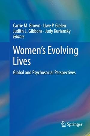 Image du vendeur pour Women's Evolving Lives: Global and Psychosocial Perspectives [Paperback ] mis en vente par booksXpress