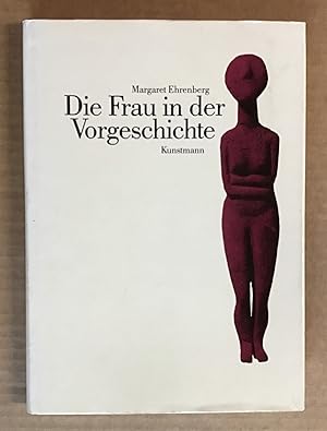 Die Frau in der Vorgeschichte.