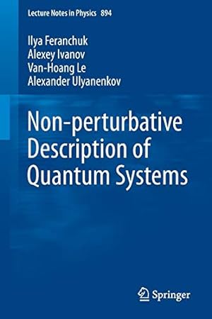 Seller image for Non-perturbative Description of Quantum Systems (Lecture Notes in Physics) [Soft Cover ] for sale by booksXpress