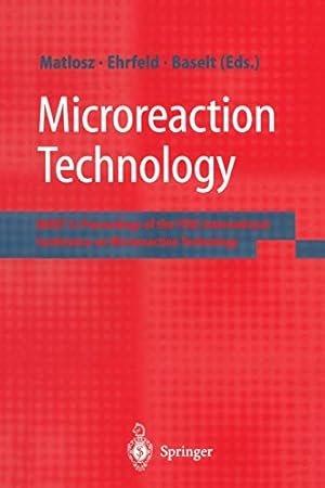 Seller image for Microreaction Technology: IMRET 5: Proceedings of the Fifth International Conference on Microreaction Technology [Soft Cover ] for sale by booksXpress