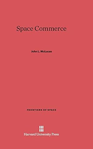 Image du vendeur pour Space Commerce (Frontiers of Space) [Hardcover ] mis en vente par booksXpress