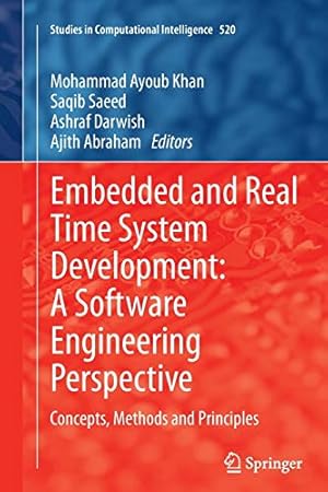 Immagine del venditore per Embedded and Real Time System Development: A Software Engineering Perspective: Concepts, Methods and Principles (Studies in Computational Intelligence) [Soft Cover ] venduto da booksXpress