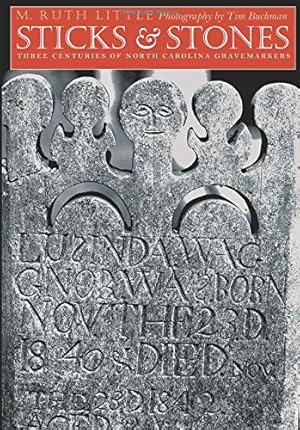 Bild des Verkufers fr Sticks and Stones: Three Centuries of North Carolina Gravemarkers (Richard Hampton Jenrette Series in Architecture and the Decorative Arts) [Soft Cover ] zum Verkauf von booksXpress