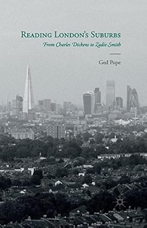 Image du vendeur pour Reading London's Suburbs: From Charles Dickens to Zadie Smith by Pope, G. [Paperback ] mis en vente par booksXpress