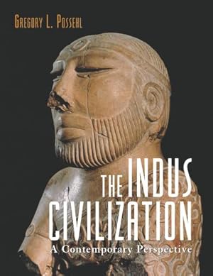 Seller image for The Indus Civilization: A Contemporary Perspective by Possehl, Gregory L. [Hardcover ] for sale by booksXpress