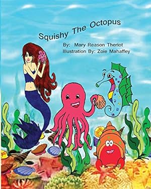 Bild des Verkufers fr Squishy the Octopus [Soft Cover ] zum Verkauf von booksXpress