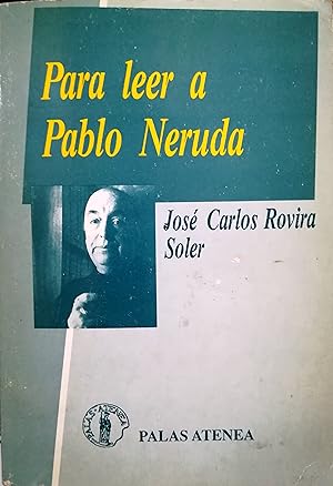 Para leer a Pablo Neruda